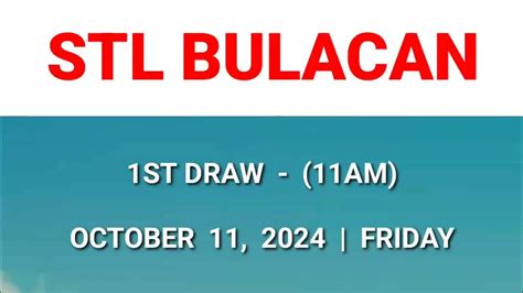 stl bulacan 1st draw today result|1st draw, STL BULACAN 11am Result Today .